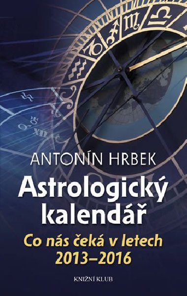 Astrologick kalend - Antonn Hrbek