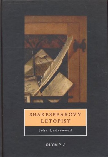 SHAKESPEAROVY LETOPISY - John Underwood