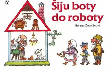 IJU BOTY DO ROBOTY - Helena Zmatlkov