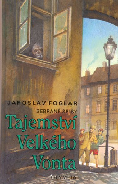 TAJEMSTV VELKHO VONTA - Jaroslav Foglar