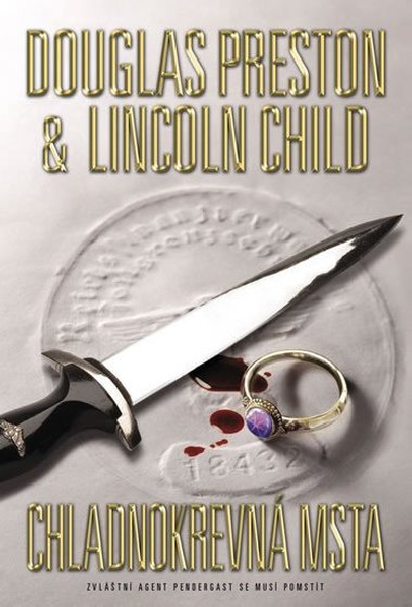Chladnokrevn msta - Douglas Preston; Lincoln Child