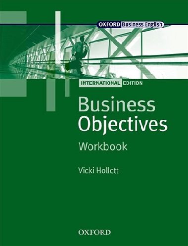 BUSINESS OBJECTIVES INTERNATIONAL EDITION WORKBOOK - V. Hollett