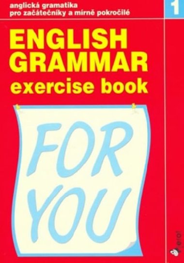 English grammar 1 exercise book for you - Pierot