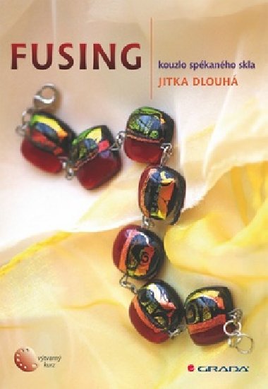FUSING - Jitka Dlouh