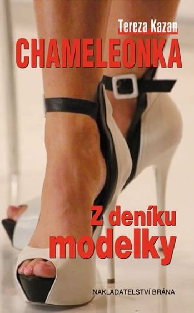 Chameleonka - Z denku modelky - Tereza Kazan
