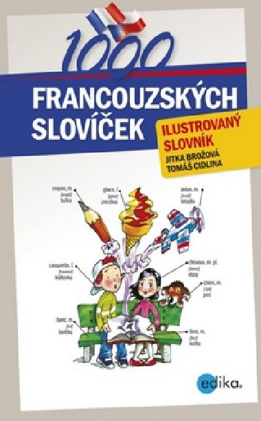 1000 francouzskch slovek - Jitka Broov; Tom Cidlina