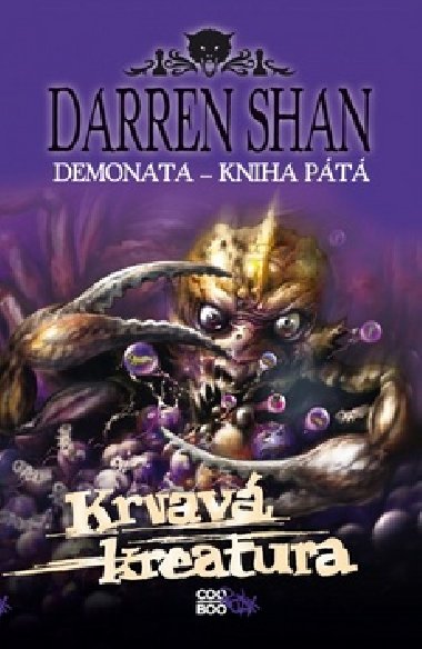 Demonata 5 - Krvav kreatura - Darren Shan