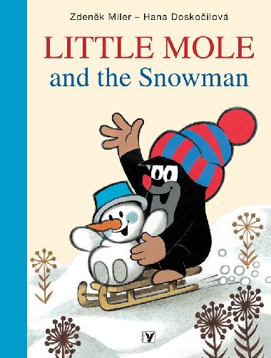 Little Mole and the Snowman - Hana Doskoilov