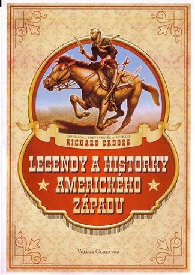 Legendy a historky americkho zpadu - Richard Erdoes