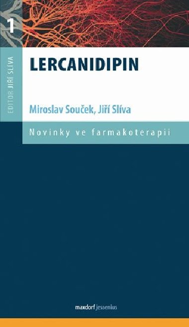 Lercanidipin - Novinky ve farmakoterapii - Slva Ji, Souek Miroslav