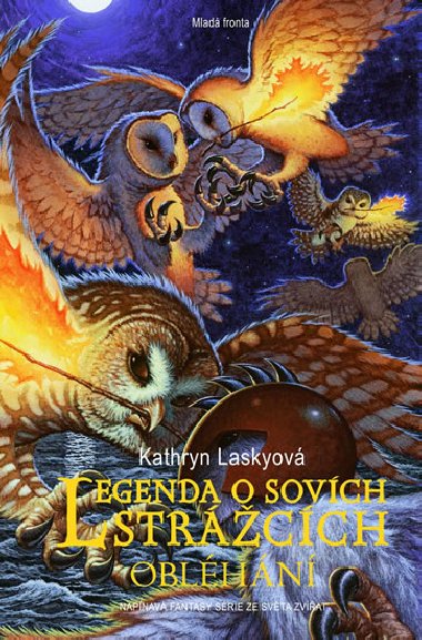 Legenda o sovch strcch 4 - Obleen - Kathryn Laskyov; Jana Jaov