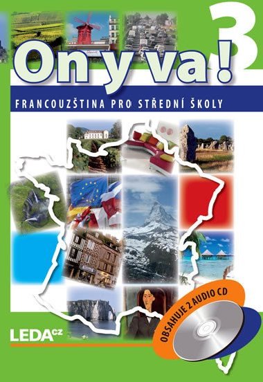 ON Y VA! 3 - Francouztina pro stedn koly - uebnice + 2CD - 2. vydn - Jitka Tailov