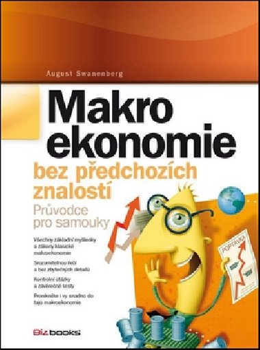 Makroekonomie bez pedchozch znalost - August Swanenberg