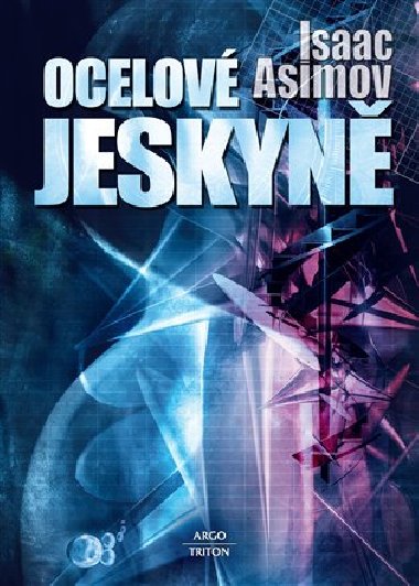 OCELOV JESKYN - Isaac Asimov; Zdenk Lorenc