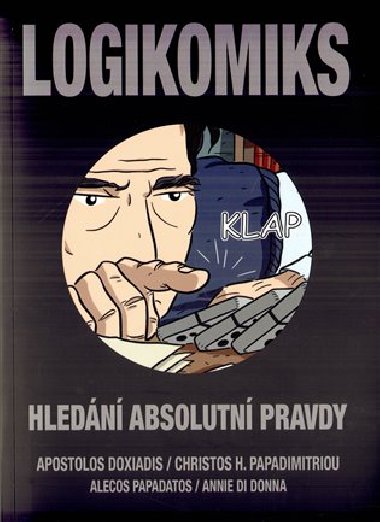 LOGIKOMIKS - Apostolos Doxiadis; Christos H. Papadimitriou; Alecos Papadatos