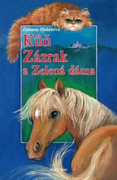 K Zzrak a Zelen dma - Zuzana Holasov