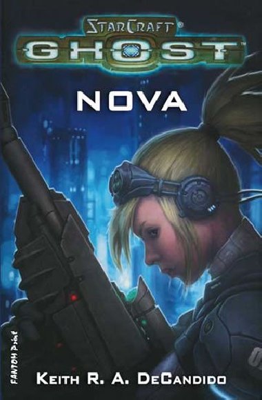 Nova - StarCraft Ghost - Keith R. A. DeCandido
