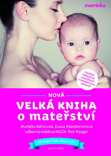Nov velk kniha o matestv - Markta Behinov; Ivana Aenbrenerov; Klra Kaiserov