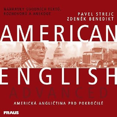 American English Advanced - CD /1ks/ - Pavel Strejc; Zdenk Benedikt