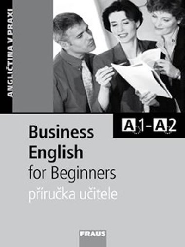 Business English for Beginners - pruka uitele - 