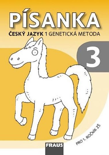 esk jazyk 1 pro Z - Psanka 3 /genetick metoda/ - Karla ern; Ji Havel; Martina Grycov