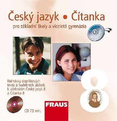 Český jazyk/Čítanka 8 pro ZŠ a víceletá gymnázia - CD /1ks/ - Zdeňka Krausová; Martina Pašková