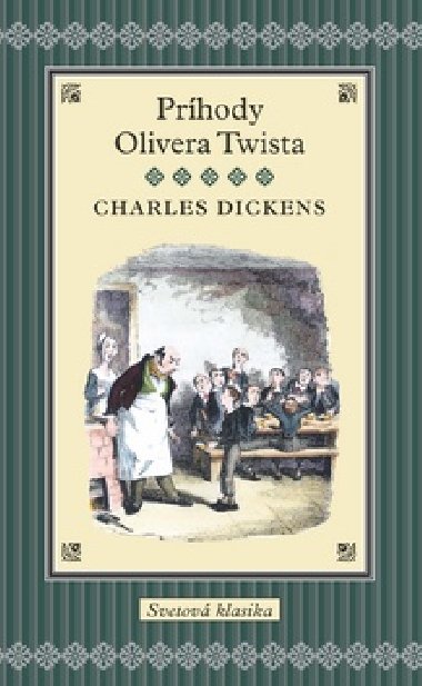 PRHODY OLIVERA TWISTA - Charles Dickens