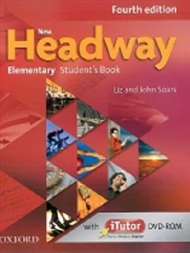 New Headway Fourth Edition Elementary Students Book with iTutor DVD-ROM - John a Liz Soars