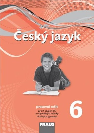 esk jazyk 6 pro Z a vcelet gymnzia - pracovn seit /nov generace/ - Zdena Krausov; Renata Terov; Helena Chlov
