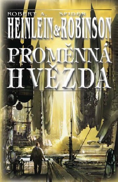 PROMNN HVZDA - Robert A. Heinlein; Spider Robinson