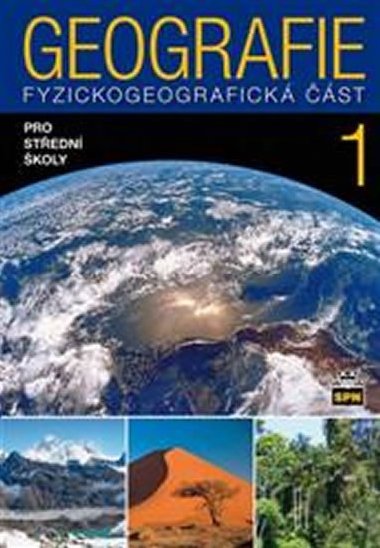 Geografie 1 pro střední školy - Fyzickogeografická část - Jaromír Demek; Vít Voženílek; Miroslav Vysoudil
