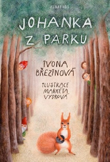 Johanka z parku - Ivona Bezinov