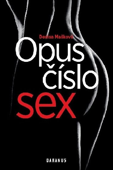 OPUS SLO SEX - Denisa Makov
