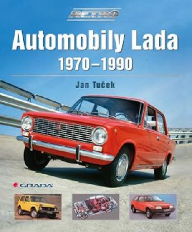 AUTOMOBILY LADA 1970-1990 - Jan Tuek