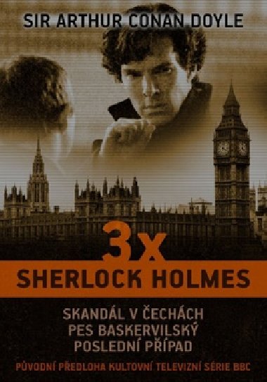 3 x Sherlock Holmes - Arthur Conan Doyle; Zora Wolfov
