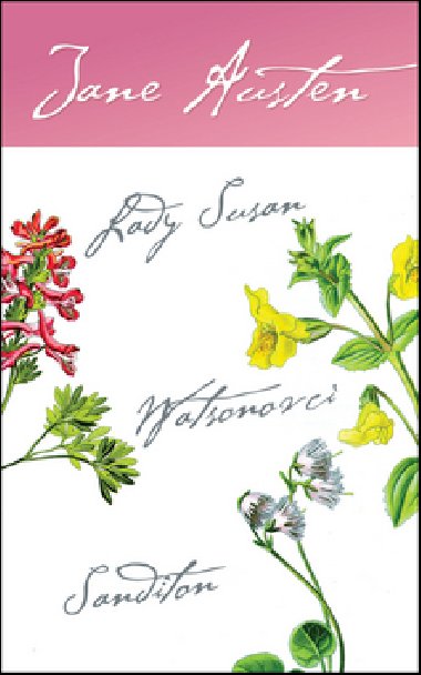 LADY SUSAN, WATSONOVCI, SANDITON - Jane Austenov