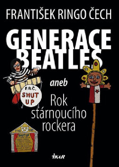 Generace Beatles - Frantiek Ringo ech