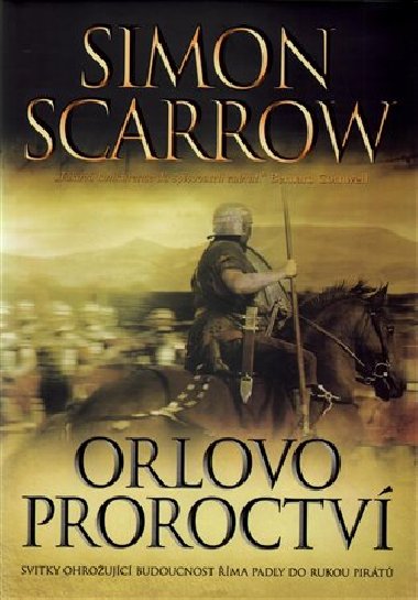Orlovo proroctv - Simon Scarrow