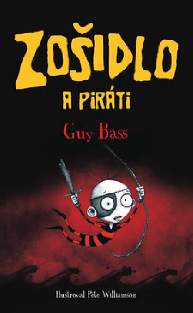 ZOIDLO A PIRTI - Guy Bass