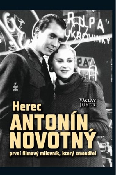 HEREC ANTONN NOVOTN - Vclav Junek