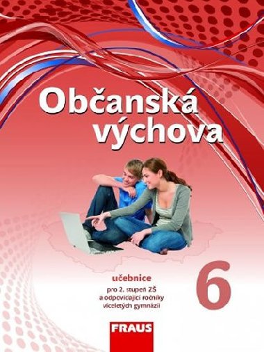 Obansk vchova 6 pro Z a vcelet gymnzia /nov generace/ - uebnice - Dagmar Janokov; Monika Ondrkov; Dagmar balov