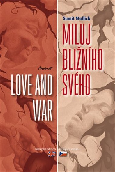 MILUJ BLIŽNÍHO SVÉHO / LOVE AND WAR - Sumit Mullick