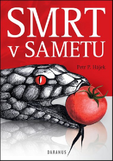 SMRT V SAMETU - Petr Hjek