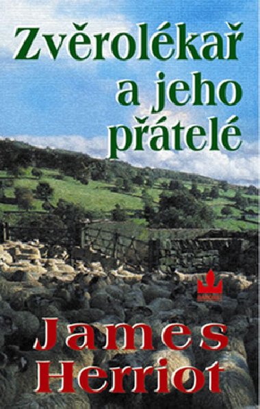 ZVROLKA A JEHO PTEL - James Herriot
