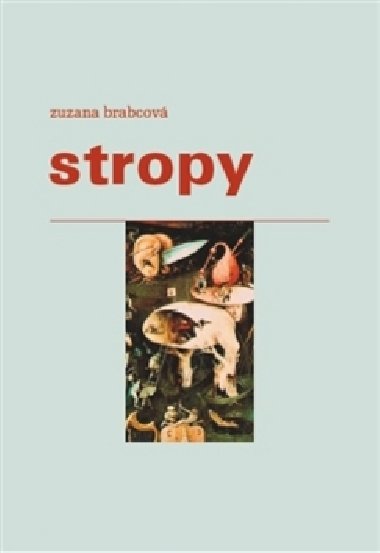 STROPY - Zuzana Brabcov