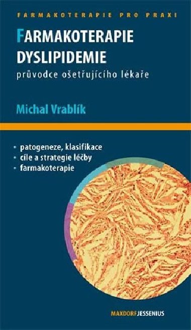 FARMAKOTERAPIE DISLIPIDEMIE - Michael Vráblík