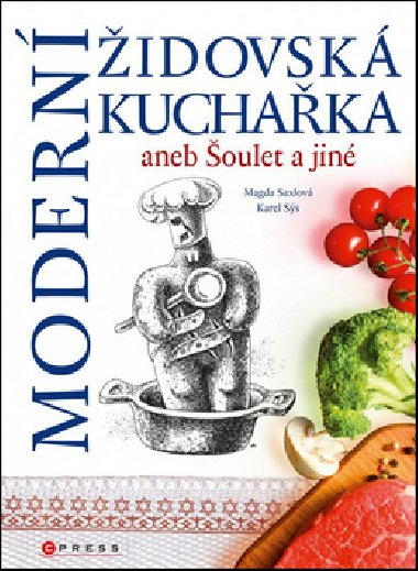 Modern idovsk kuchaka - Karel Ss; Magda Saxlov