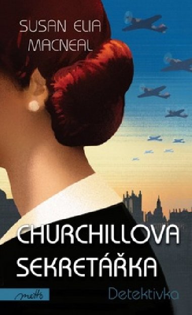 Churchillova sekretka - Susan Elia MacNeal