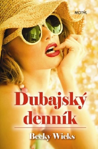 DUBAJSK DENNK - Becky Wicks
