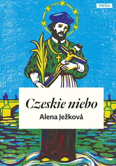 Czeskie niebo / esk nebe (polsky) - Alena Jekov